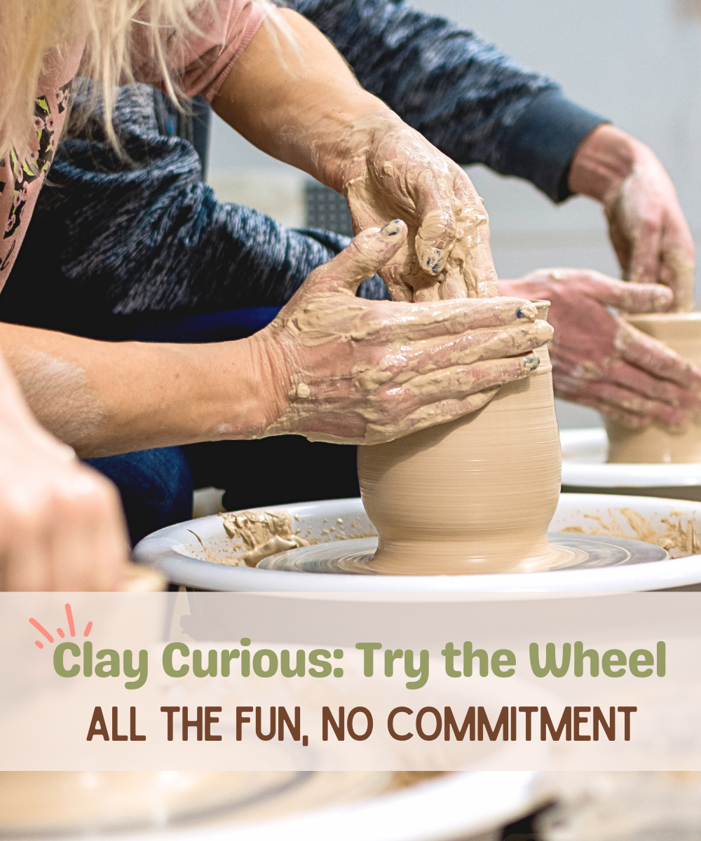 Clay Curious: Try the Wheel